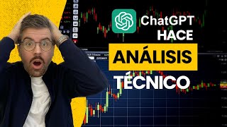 Ahora ChayGPT interpreta los Gráficos de Trading y hace Análisis Técnico con Inteligencia Artificial [upl. by Anthia]