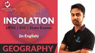 Insolation  Geography  UPSC  In English  GetintoIAScom [upl. by Aynotahs]