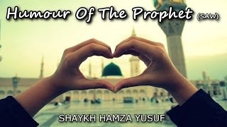 Humour of the Prophet Muhammad ﷺ  Shaykh Hamza Yusuf [upl. by Regine832]