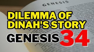 Genesis 34 Dilemma of Dinahs Story A Journey Through The Bible Genesis34BiblicalNarrativeDinah [upl. by Child]