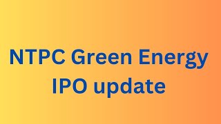 NTPC Green Energy IPO Update [upl. by Jeconiah]