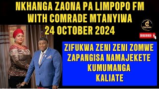 NKHANGA ZAONA PA LIMPOPO FM WITH COMRADE MTANYIWA 24 OCTOBER [upl. by Nalra161]