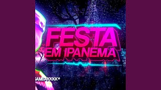 Festa em Ipanema [upl. by Negiam238]