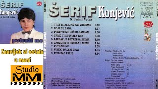 Serif Konjevic i Juzni Vetar  Zauvijek si ostala u meni Audio 1985 [upl. by Elrak954]