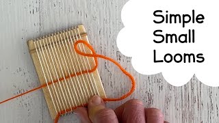 You tube Simple Small Looms [upl. by Janicki]