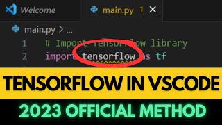 How to Install Tensorflow in Visual Studio Code  Tensorflow in VSCode 2023 [upl. by Storer]