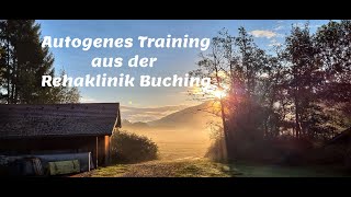 AutogenesTraining Rehaklinik Buching [upl. by Nofpets]