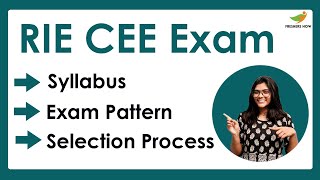 RIE CEE Syllabus amp Exam Pattern 20222023 Language Proficiency Teaching Aptitude Reasoning [upl. by Anihc]