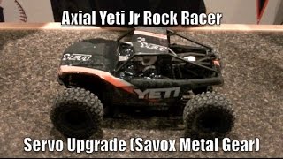 Axial Yeti Jr Servo Upgrade Savox SH0263MG RC Arsenal [upl. by Tudela]