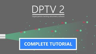 Digital Particle Tracking Velocimetry DPTV 2 – Complete video tutorial [upl. by Socin]