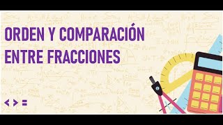 ORDEN Y COMPARACION DE FRACCIONES 2 FRACCIONES Y 3 FRACCIONES [upl. by Nema]