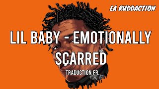 LilBabyATL  Emotionally Scarred Traduction française 🇫🇷 • LA RUDDACTION [upl. by Kletter]