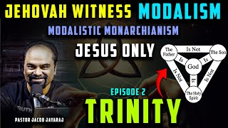 Modalism Jesus only and Arianism Jehovahs Witnesses Why did the church reject them Episode 2 [upl. by Lesley]