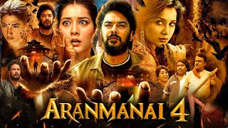 Aranmanai 4 Full Movie In Hindi  Tamannaah Bhatia Sundar C Raashii Khanna  1080p Facts amp Review [upl. by Traci]