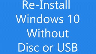 Reinstall Windows 10 Without an Installation Disc or USB [upl. by Areik]