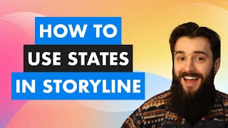 How to Use States in Articulate Storyline 360 [upl. by Christye]