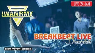 BREAKBEAT DANGDUT REMIX LIVE STREAMING NONSTOP 24 JAM  FULL BASS [upl. by Spohr183]