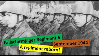 FJR 6 1944  A regiment reborn [upl. by Theda333]