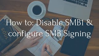 How to disable SMBv1 and enable SMB Signing on Windows through Group Policy [upl. by Savell808]