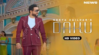 Daku Song  Geeta Zaildar  Punjabi  New Song  Geeta Zaildar New Song 2024 [upl. by Wilton505]