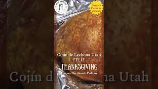 Cojin de Lechona para Thanksgiving en Utah🦃🎉 [upl. by Marlena]