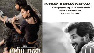 INNUM KONJA NERAM Male VersionSri Vijay [upl. by Amal]