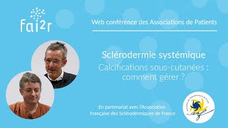 Sclérodermie systémique  Calcifications souscutanée comment gérer  quelle prise en charge [upl. by Thanasi]