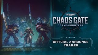 Warhammer 40000 Chaos Gate  Daemonhunters  Official Console Announce Trailer [upl. by O'Donoghue]