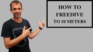 Easy Steps How To Freedive To 10 Meters  Freediving Depth Training for Beginners [upl. by Yeung]