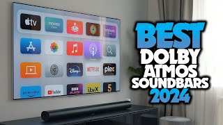 5 Best Dolby Atmos Soundbars 2024  Soundbar Review [upl. by Zeugirdor851]