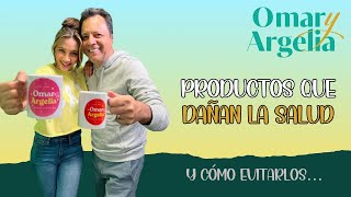 Omar y Argelia Productos que dañan la salud y Cómo evitarlos 102124 [upl. by Ilujna130]