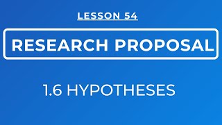 LESSON 54  RESEARCH PROPOSAL  HYPOTHESES MEANING amp TYPES OF HYPOTHESES [upl. by Phip]