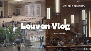 Study in Leuven Vlog 📚🏫 KU Leuven edition Valerie Suharjo [upl. by Khalsa]