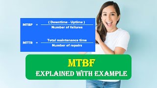 What is Mean Time Between Failures  MTBF Explained with Example [upl. by Rengia]