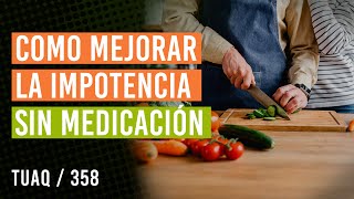 Cómo mejorar tu impotencia de manera natural y efectiva sin medicamentos [upl. by Everick668]