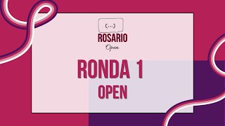 ROSARIO OPEN  RONDA 1 OPEN  SALA X [upl. by Crispas]