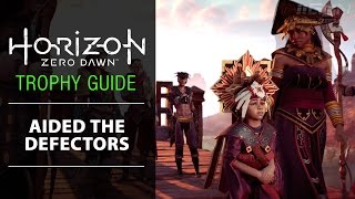 Horizon Zero Dawn  quotAided the defectorsquot Trophy [upl. by Kathie]