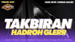 HADROH TAKBIRAN  BASS DREJEB GLERR  By Ar Production [upl. by Oran]