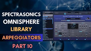 Spectrasonics Omnisphere Presets Library  ARP  BPM  PART 10 No Talking [upl. by Attenehs]