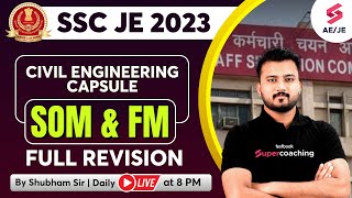 SSC JE Civil Engineering 2023  SOM and FM Full Revision  Civil Engineering Capsule  Shubham Sir [upl. by Nevar]