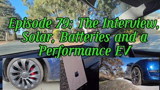 Future Technology Solar Batteries and a Performance EV Interview with my brother Episode 79 [upl. by Garrett]