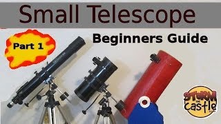 The Small Telescope Beginners Guide  Part 1 All about the telescope [upl. by Attenal]