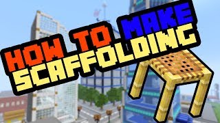 How to Make Scaffolding in Minecraft Survival 2019 and use it [upl. by Tehc132]