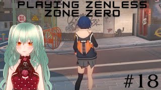 Zenless Zone Zero  LyraVtuber Full Playthrough part 18 [upl. by Ainot]