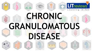 Chronic Granulomatous Disease [upl. by Asyar262]