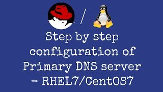 Step by step configuration of primary DNS server in RHEL7CentOS7 With detail explanation  Hindi [upl. by Anuala]