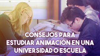 Consejos para futuros estudiantes de animación [upl. by Egerton]