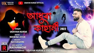 ADHURA KAHANI 💔 Adivasi New Romantic Sad 😔 Song 2022  By Udayan Kurmi [upl. by Aronow334]