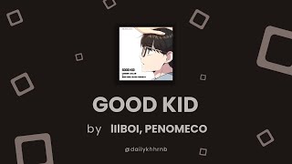 HanEng GOOD KID  lIlBOI PENOMECO Study Group Webtoon OST  Lyrics Translation [upl. by Hachman373]