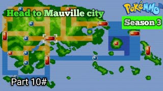 quotHead towards Mauville cityquot PokeMMO Gameplay Season 3 part 10 [upl. by Edsel101]